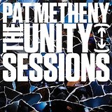 Pat Metheny The Unity Sessions